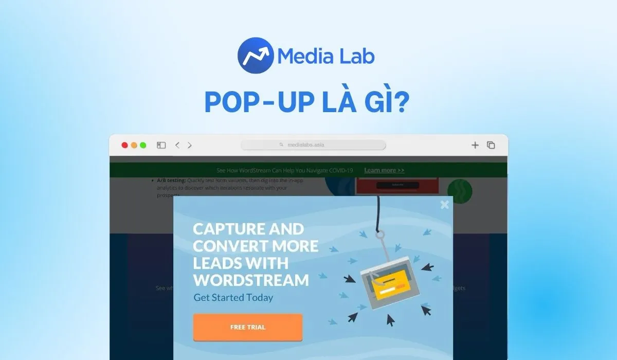 Pop-up là gì? Những loại Pop-up quảng cáo phổ biến hiện nay