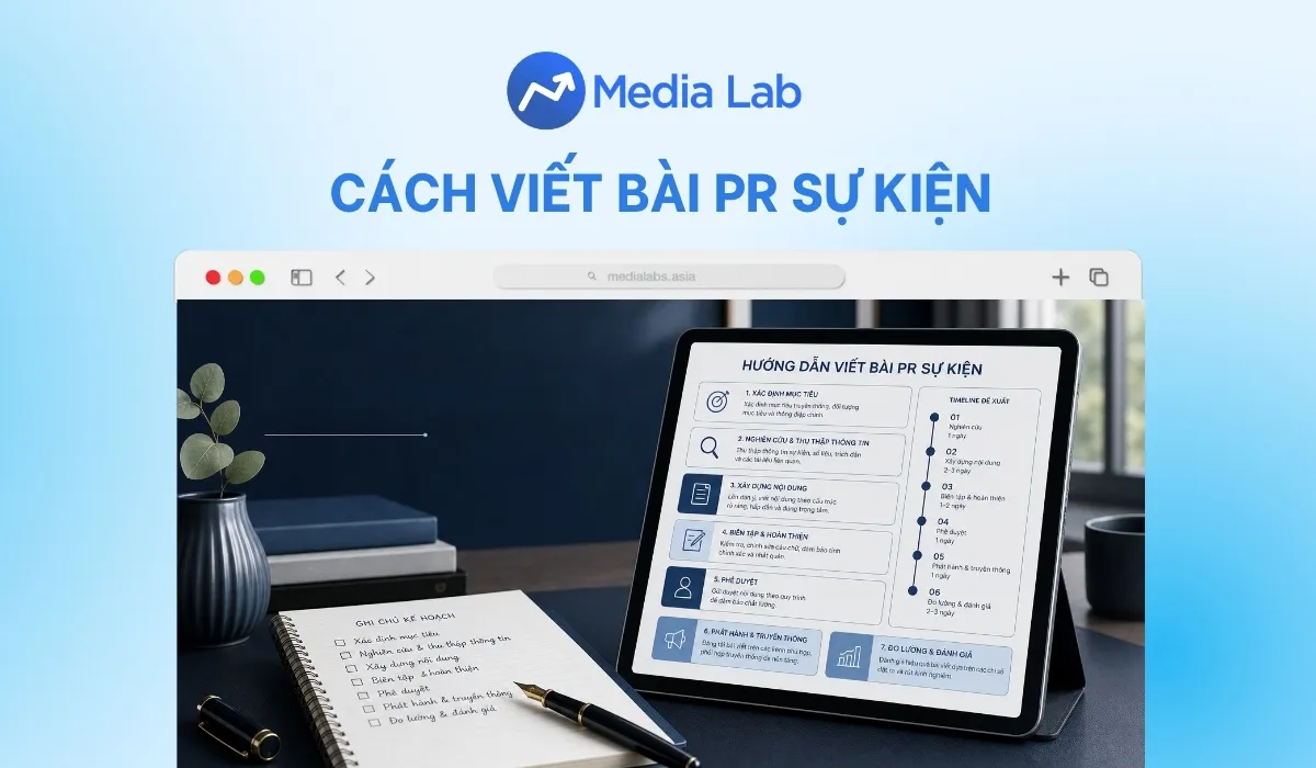 Cách viết bài PR sự kiện chuyên nghiệp: Đủ ý và hiệu quả