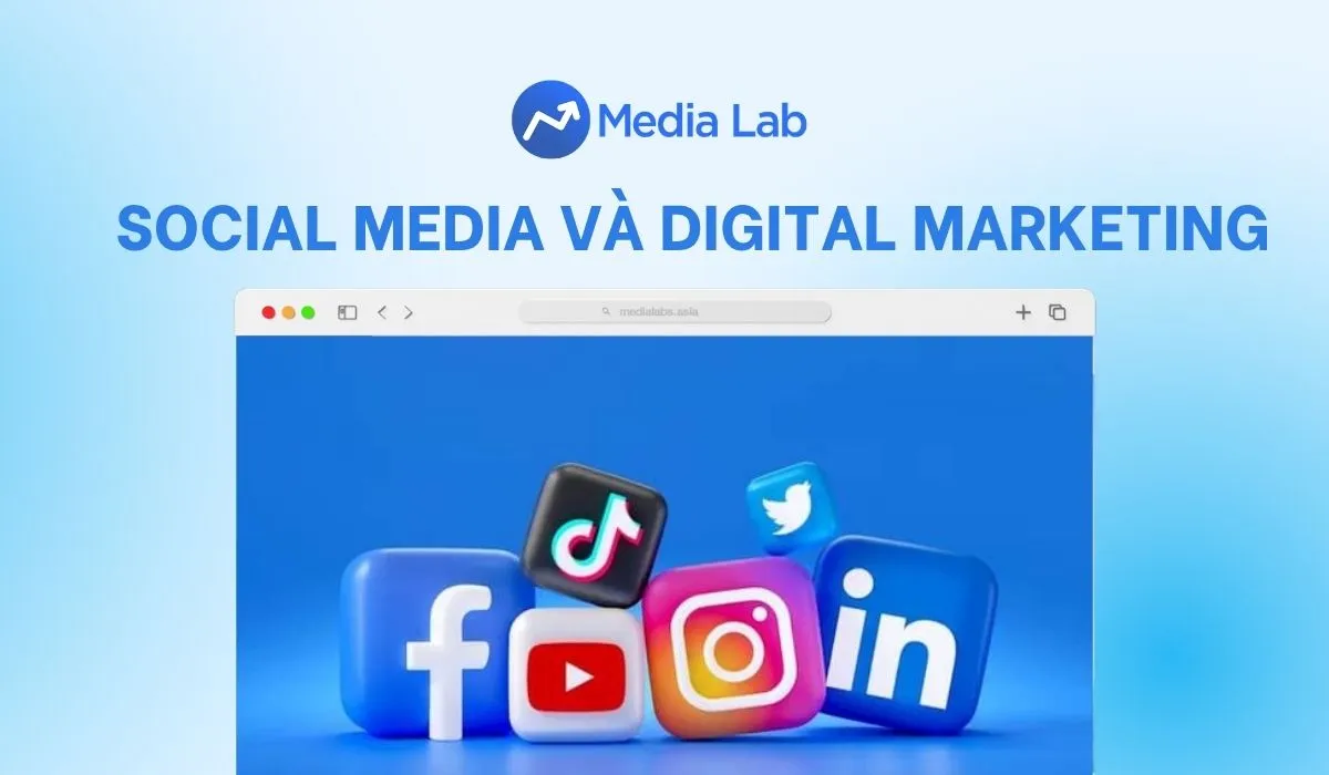Phân biệt social media và digital marketing: Đâu là sự khác biệt