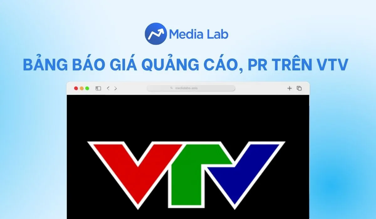 Bảng báo giá quảng cáo, PR trên VTV Đài Truyền hình Việt Nam 2024