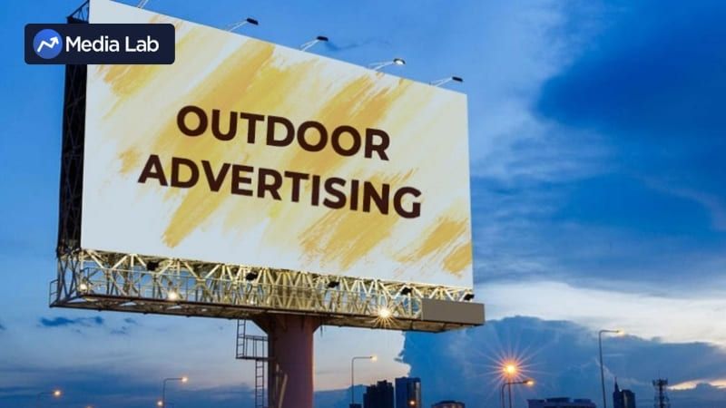 Quảng cáo ngoài trời OOH mang đến hiệu quả trong việc tăng trưởng doanh thu