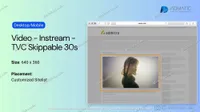 Video - Instream - TVC Skippable 30s 