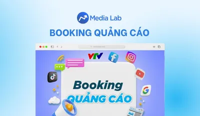 Booking quảng cáo là gì? Các hình thức, quy trình và cách chọn