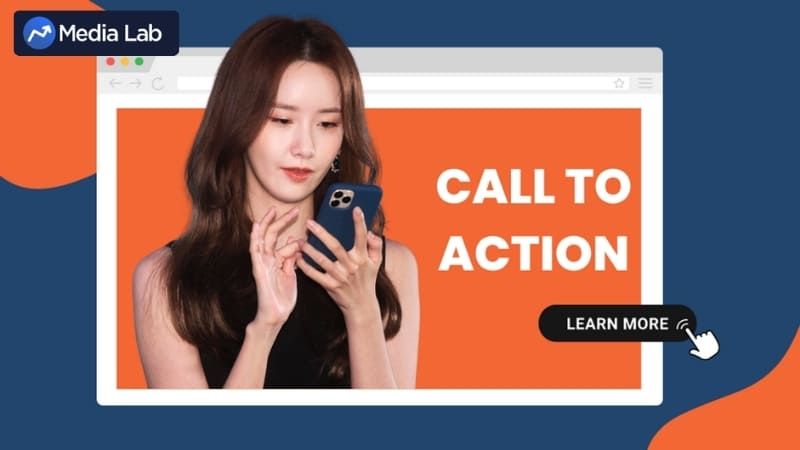 Đừng quên lời kêu gọi hành động trong mỗi chiến dịch quảng cáo