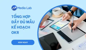 Tổng hợp đầy đủ mẫu kế hoạch OKR hiệu quả, áp dụng được ngay