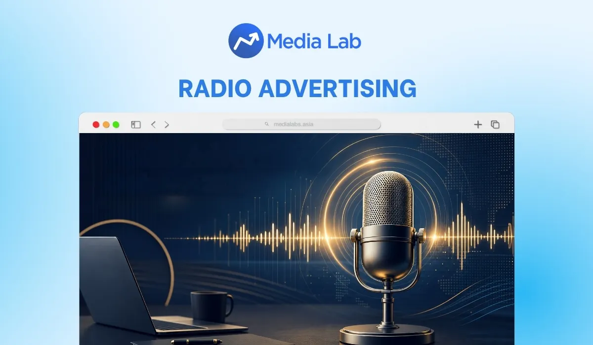 Radio Advertising là gì? Giải pháp tối ưu trong Media Mix 2026