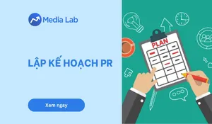 Lập kế hoạch PR: Quy trình 6 bước chuyên nghiệp cho doanh nghiệp