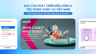 [Free] Báo cáo Phát triển bền vững & Tiêu dùng xanh tại Việt Nam - Sustainability Report: Who Cares Who Does in Vietnam? - Kantar