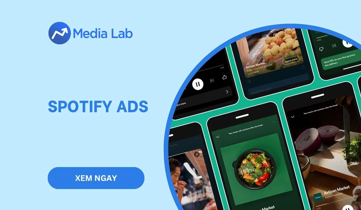 Spotify Ads là gì? Hướng dẫn cách quảng cáo trên Spotify hiệu quả
