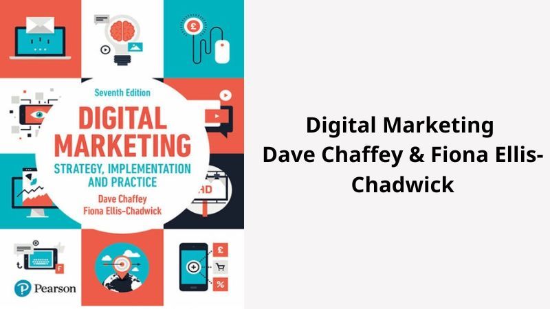 Cuốn sách này cung cấp cái nhìn tổng quan về các phương pháp Digital Marketing hiệu quả