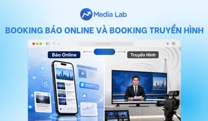 So sánh booking báo online và truyền hình: Doanh nghiệp nên chọn giải pháp nào?