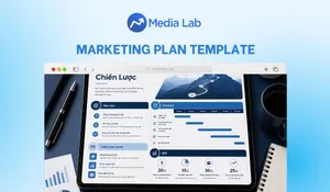 10 mẫu marketing plan template phổ biến cho doanh nghiệp