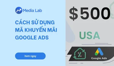 Cách sử dụng mã khuyến mãi Google Ads và lấy mã mới nhất 2024