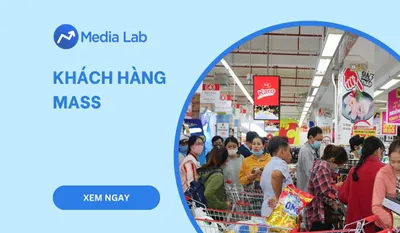 Khách hàng Mass là gì? Đúng, đủ kèm chiến lược tiếp cận tối ưu