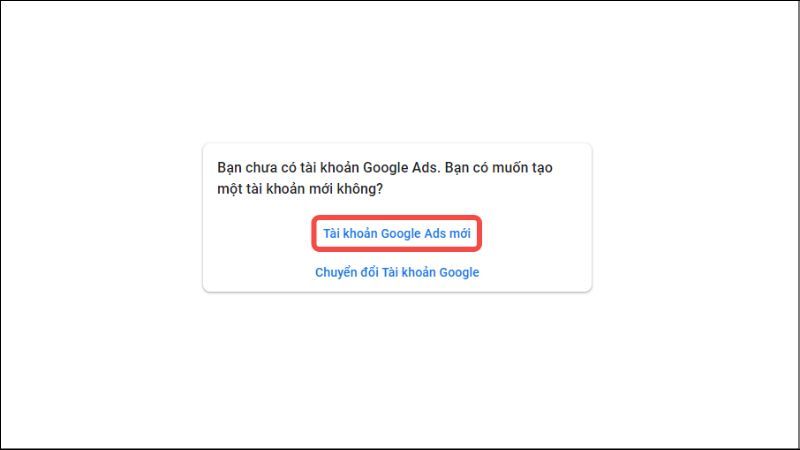 Tạo tài khoản Google Ads