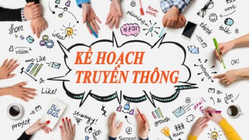 Kế hoạch truyền thông là gì