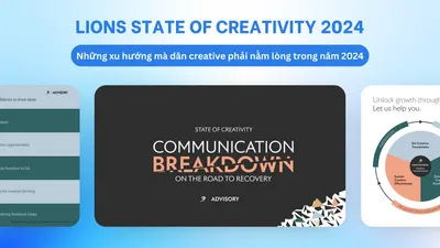 [Free] LIONS State of Creativity 2024 - Những xu hướng mà dân creative phải nằm lòng trong năm 2024