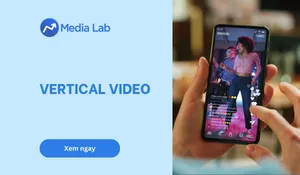 Vertical video là gì? Cách quay, chỉnh sửa và xuất video dọc đúng chuẩn