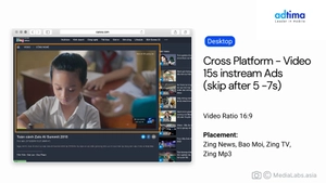 Cross Platform - Video 15s instream Ads(Withsound on) (skip after 5 -7s)