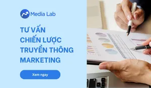 Tư vấn chiến lược Truyền thông Marketing - Media Lab