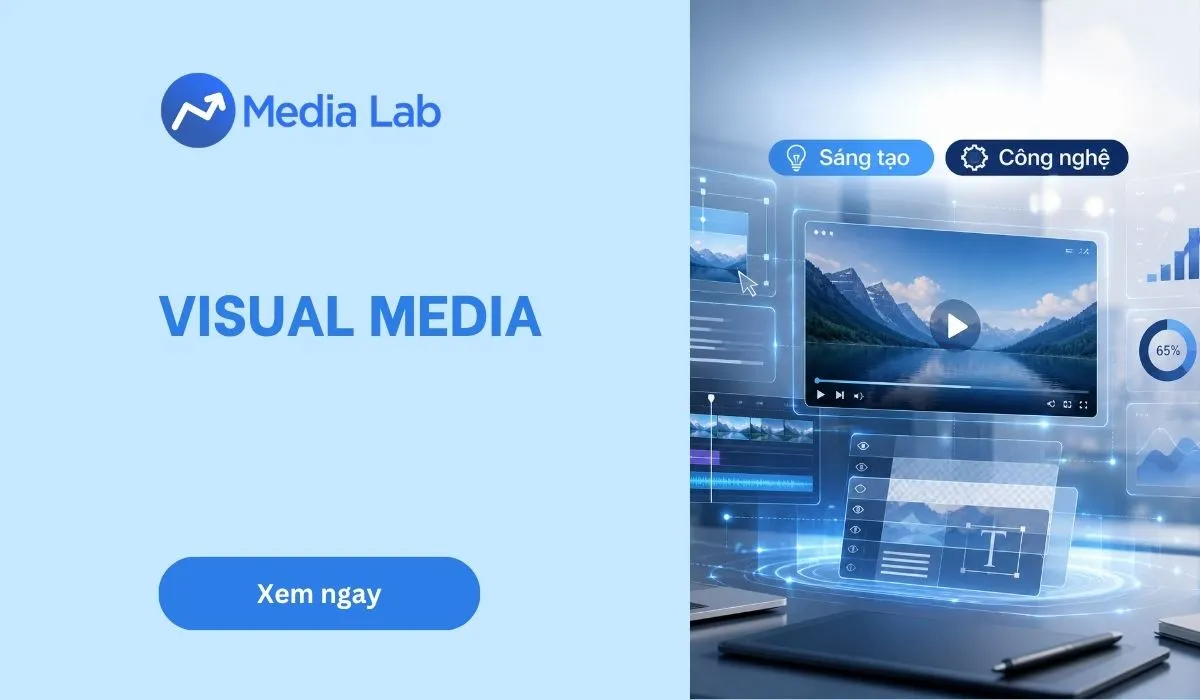 Visual Media là gì? Phân loại, ứng dụng của truyền thông hình ảnh