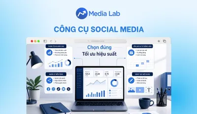 12+ công cụ Social Media tốt nhất 2026 cho dân Marketing