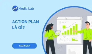 Action plan là gì? Hướng dẫn lập kế hoạch hành động chi tiết
